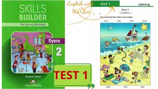 SKILL BUILDER FLYERS 2 TEST 1 LISTENING english education cambridgeenglish luyenthiflyers [upl. by Onaicnop68]