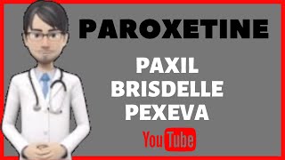 💊What is PAROXETINE Benefits dosage mechanism of action and side effects of paroxetine PAXIL💊 [upl. by Ecallaw]