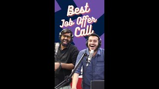 Best Job Offer Call [upl. by Ahsikad]