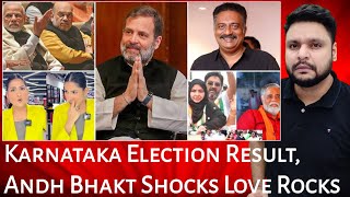 Karnataka Election Results  Andh Bhakt Shocks Love Rocks  Godi Media Exposed  MrReactionWala [upl. by Ayekam]