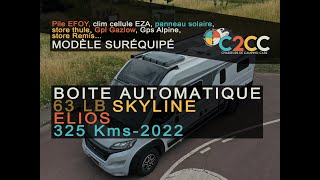 ELIOS 63 LB SKYLINE 2022  Boite Automatique DSG9  72900€ VENDU [upl. by Aderf]