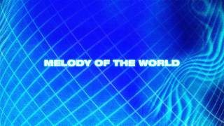 Dimitri Vegas amp Like Mike Loic D Ronald V  Melody Of The World Visualizer [upl. by Llenol]