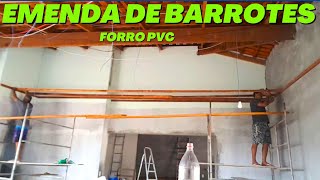 COMO EMENDAR BARROTES LONGOS PARA ESTRUTURA DE FORRO PVC [upl. by Opportuna234]