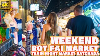 WEEKEND ROT FAI NIGHT MARKET  Train Night Market Ratchada [upl. by Maryanne]