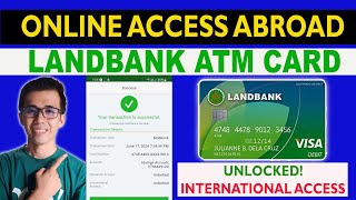 LANDBANK INTERNATIONAL ACCESS UNLOCKED  ACCESS LANDBANK ATM CARD ABROAD  TAGALOG TIPS 2024 [upl. by Abbottson]