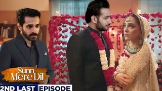 Sun Mere Dill 2nd Last Episode Wahaj Ali  Maya Ali  Sadaf Ammar Ki Dulhan Ban Hai  HarPalGeo [upl. by Datha]