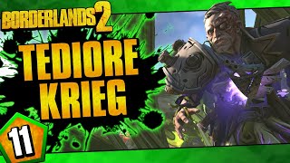 Borderlands 2  Tediore Allegiance Krieg Challenge Run  Day 11 [upl. by Aronid]