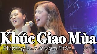 Khúc Giao Mùa  Myra Trần amp Phương Linh  Live at Phòng trà Bến Thành 28122023 [upl. by Pardo125]