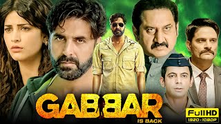 Gabbar is Back Full Movie  Akshay Kumar  Shruti Haasan  Kareena Kapoor  Review amp Fact HD [upl. by Oidualc]