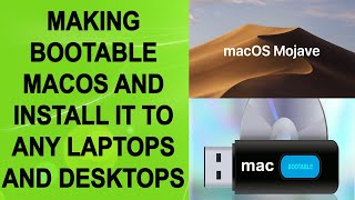 MAKING BOOTABLE MACOS AND INSTALL IT TO ANY LAPTOPS AND DESKTOPS [upl. by Sauers]