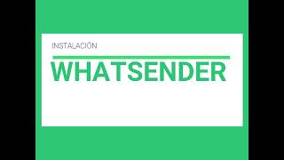 Instalación Whatsender [upl. by Nafri522]