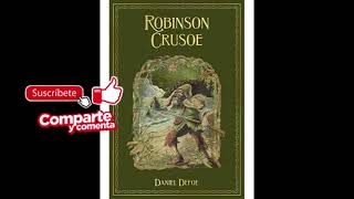 Robinson Crusoe AUDIOLIBRO Daniel Defoe castellano [upl. by Nera]