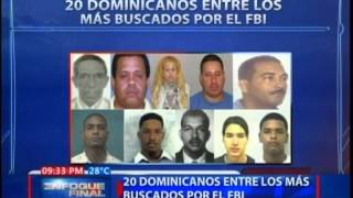 20 dominicanos entre los más buscados por el FBI [upl. by Opalina]