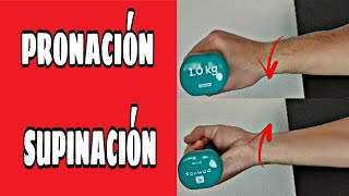 PRONACIÓN Y SUPINACIÓN de la MANO como hacer la PRONOSUPINACIÓN de la MUÑECA con peso [upl. by Gratianna104]