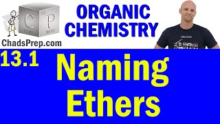 131 Naming Ethers  Organic Chemistry [upl. by Ilyk]