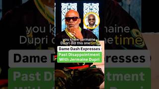 Dame Dash Expresses Past Disappointment With Jermaine Dupri [upl. by Trab]