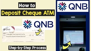 QNB Cheque Deposit Cardless ATM  ATM Cheque Deposit Service from QNB  Encash Cheque QNB Bank ATM [upl. by Akino]