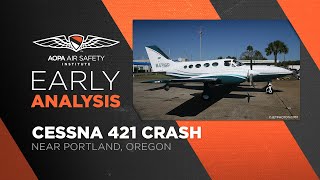 Early Analysis Cessna 421 Crash Near Portland OR [upl. by Seniag126]