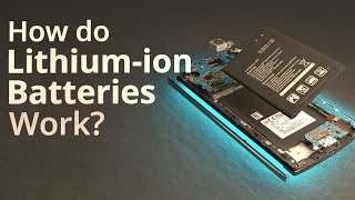 How do Lithiumion Batteries Work [upl. by Prudi]