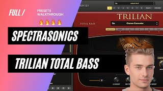 Spectrasonics Trillian Total Bass Hear Every Preset in Action 🎧🔥 [upl. by Atnauq]