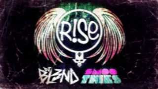 RISE  DJ BL3ND SMOOTHIES [upl. by Clementine]