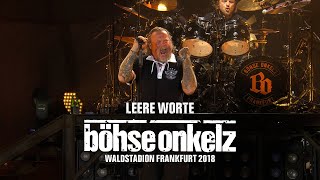 Böhse Onkelz  Leere Worte Waldstadion Frankfurt 2018 [upl. by Charie]