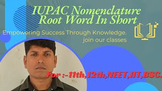 IUPAC Nomenclature Part 1 Root Word name [upl. by Tiedeman220]