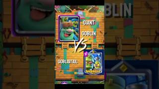 Giant goblin vs goblistail clashroyale gaming [upl. by Raddy]