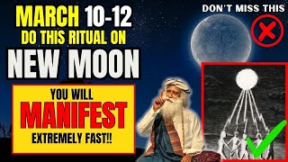 ✅New Moon March 2024 Ritual  Manifest Anything Extrememly Fast💛 [upl. by Ylreveb]