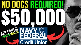 50K PERSONAL LOAN w NO DOCS  NAVY FEDERAL PERSONAL LOAN HACK [upl. by Rosita181]