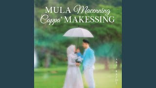 Mula Macenning Cappa Makessing [upl. by Ariaet]