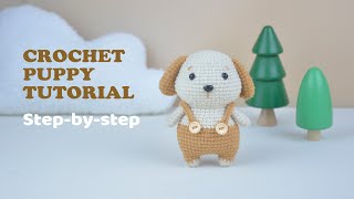 Learn to Crochet  StepbyStep Tutorial on How to Crochet A Puppy Dog For Beginners [upl. by Dall]