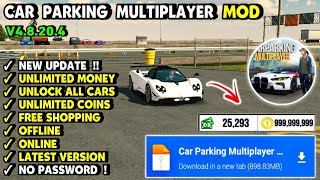 Car Parking Multiplayer Mod Apk v48204  Unlimited Money amp Unlocked All [upl. by Niveb]