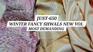 FANCY SHWALS WINTER FABRIC MOST DEMANDING JUST 650 SUPER WHOLESALE PRICE shwals winter palu [upl. by Enilehcim]