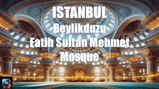 Fatih Sultan Mehmet Mosque  Beylikduzu  Istanbul  Turkey  4K [upl. by Eisele]