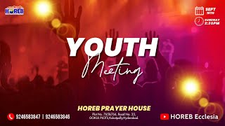 Youth Meeting  15th Sept 2024  Bro Manuel Stewart  HOREB Prayer House [upl. by Youlton]