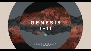 Genesis 111 Sermon Series 7124 [upl. by Elinet]