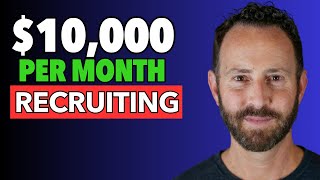 How to Make 10000 a Month  Start a Staffing and Recruiting Agency for Beginners [upl. by Searcy]