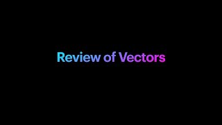 MA 261 Review of Vectors Chapter 1314 [upl. by Yraillih224]