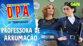 PROFESSORA DE ARRUMAÇÃO  DPA  11ª TEMP  Mundo Gloob [upl. by Hoxsie517]