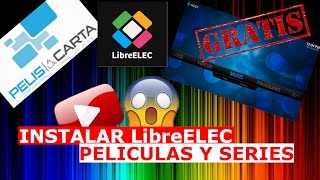 Instalar LibreElec en Rasperry pi 3 con Peliculas y Series Tutorial [upl. by Hukill]