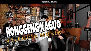 RONGGENG KAGUO  VALENCIA MUSIC [upl. by Ydneh259]