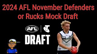 2024 AFL Draft Defenders amp Rucks Only November final  Mock Picks within Top 70 List [upl. by Aneris]