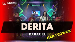 DERITA cukup lama cinta kita bina KARAOKE NADA COWOK PRIA versi original [upl. by Helmer]