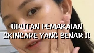 Urutan Pemakaian Skincare yang Benar [upl. by Eentirb422]