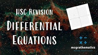 Differential Equations HSC Revision  Extension 1 Mathematics [upl. by Lebbie]