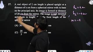 A real object of 2 cm length is placed upright at a distance of x cm from a spherical mirror wit [upl. by Jezebel]