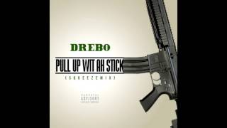 Drebo  Pull Up With The Stick Extreme Bass Boost HD [upl. by Isma163]