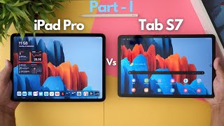 Samsung Tab S7 vs iPad Pro 2020 Everything you need to know Part 1 [upl. by Acceber]