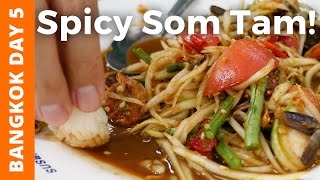 Fiery Papaya Salad at Or Tor Kor Market ตลาด อตก  Bangkok Day 5 [upl. by Eremahs207]